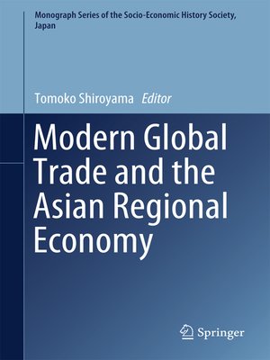 cover image of Modern Global Trade and the Asian Regional Economy